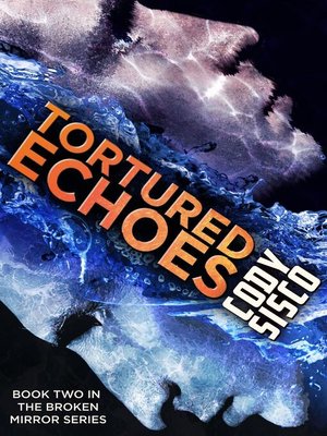 cover image of Tortured Echoes